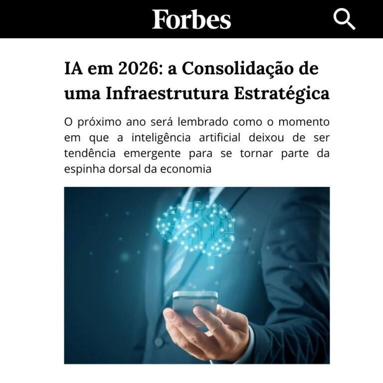 IA em 2026: a Consolidação de uma Infraestrutura Estratégica
